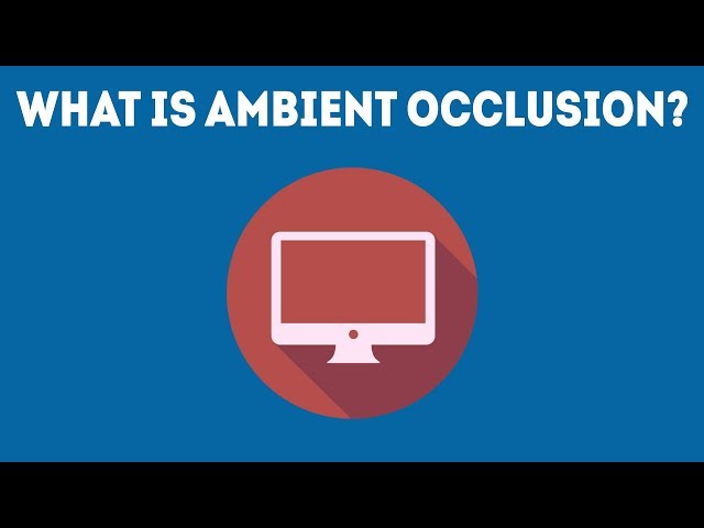 What Is Ambient Occlusion? [Simple Guide]