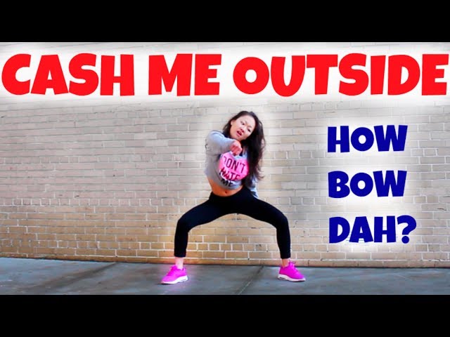 "CASH ME OUTSIDE" - DANCE Music Video (Remix)