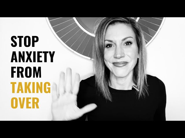 How To Stop Anxiety From Taking Over Your Life: Reframe Fear