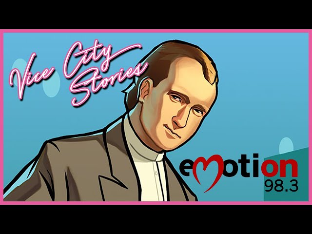 Emotion 98.3 - GTA Vice City Stories