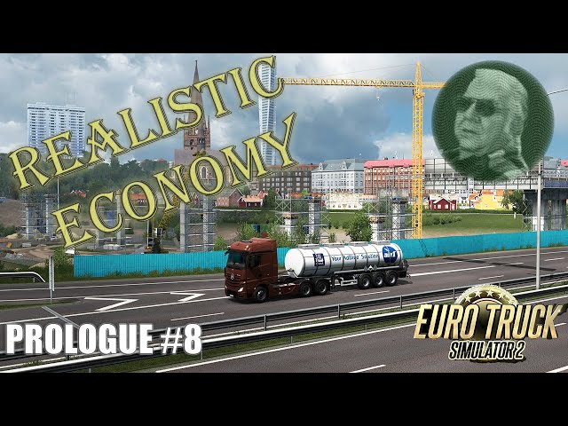 [ETS2] Realistic economy play through | Prologue 8 | Delivery through crazy town
