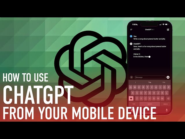 How to Use ChatGPT From Your Mobile Device