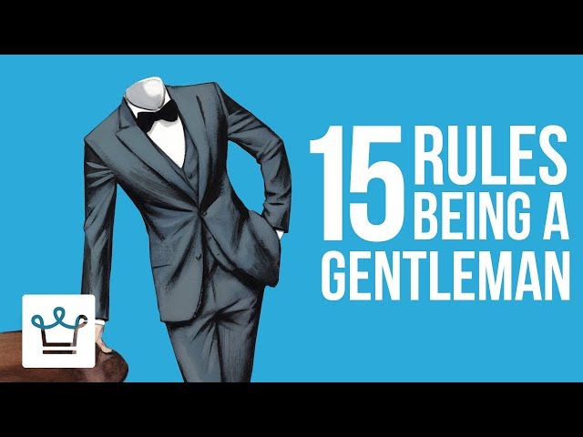 15 RULES For Being A GENTLEMAN
