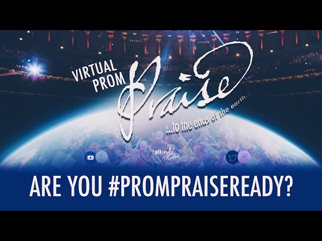 #PromPraiseReady - How will you be watching Virtual Prom Praise?