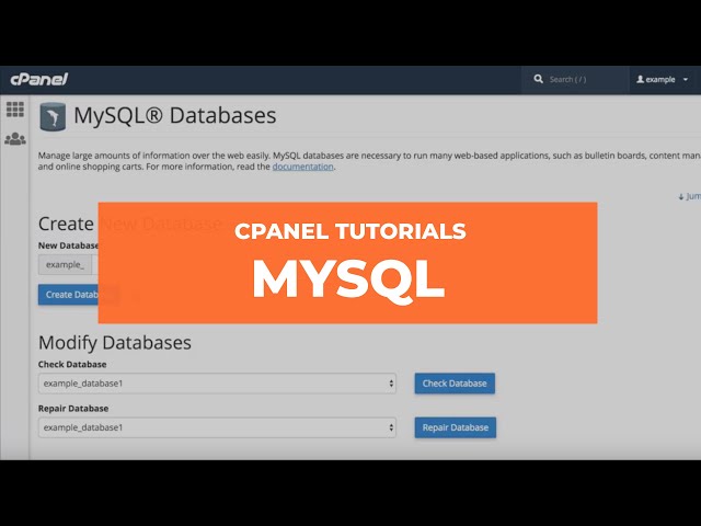 cPanel Tutorials - How to Work With MySQL Databases