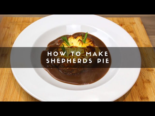 How to Make Shepherds Pie