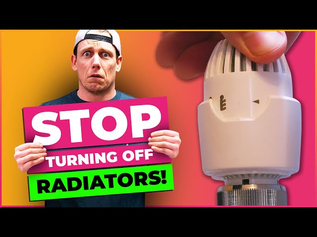 Stop Turning Off Unused Radiators!