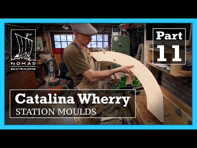 Building the Catalina Wherry - Part 11 - Building Station Moulds