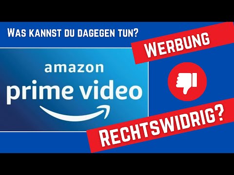 Amazon Prime Video 2024! Werbung Rechtswidrig? Tipps und Infos!