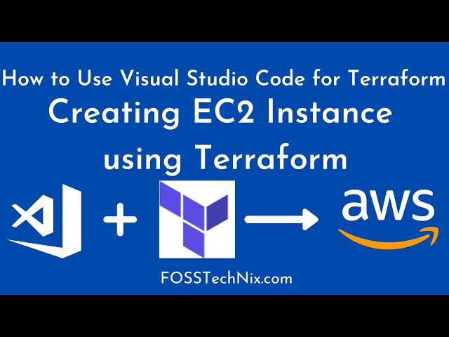 Lab #2: How to Use Visual Studio code for Terraform | Creating EC2 Instance using Terraform