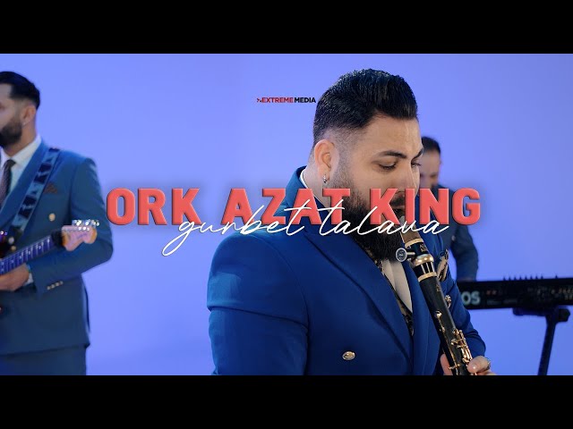 ORK AZAT KING  - GURBET TALAVA (Official Music Video) 2024