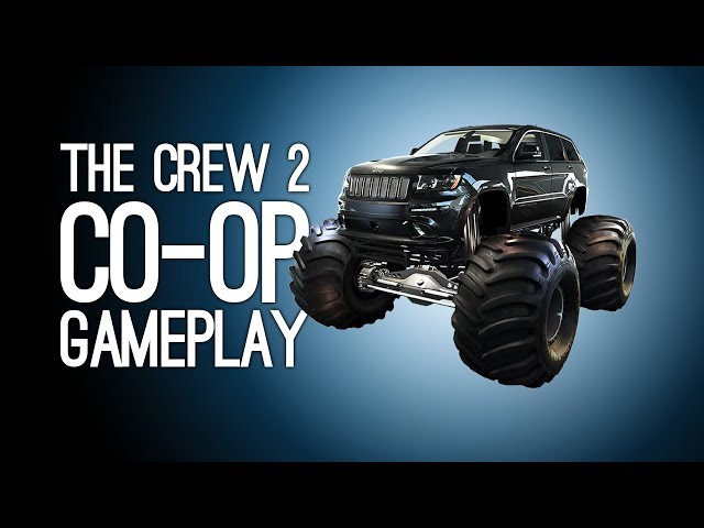 Crew 2 Co-Op Gameplay: Let's Play The Crew 2 - LUKE & MIKE VS THE LOOP