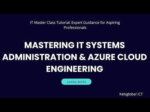 Mastering IT Systems Administration & Azure Cloud Engineering