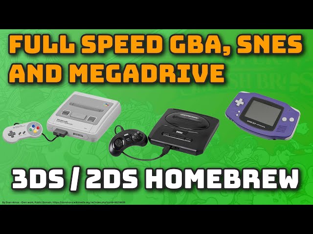 Full speed emulation on your old 3DS and 2DS - GBA, SNES, MegaDrive, Genesis