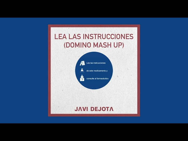 JAVI DEJOTA - Lea Las Instrucciones (DOMINO MASH UP)