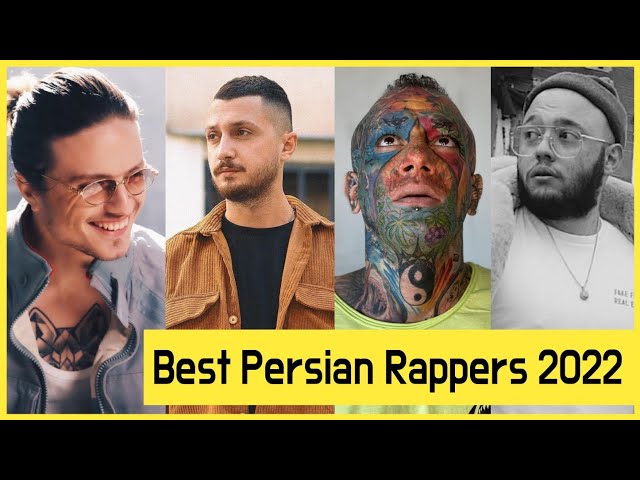 Top 10 Best Persian (Iranian) Rappers 2022