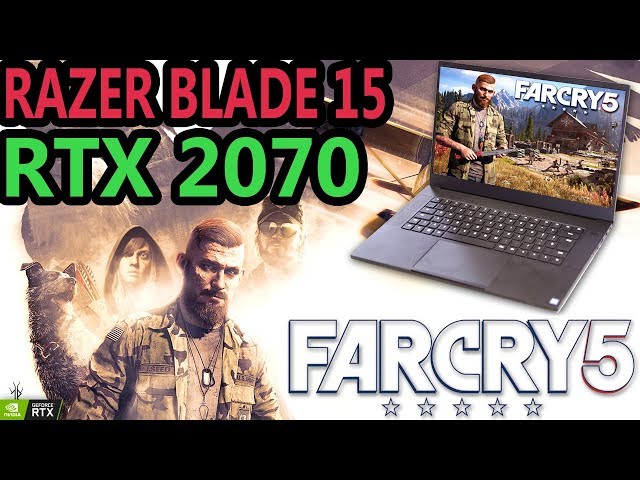 Razer Blade 15 Advanced + RTX 2070 | FarCry5