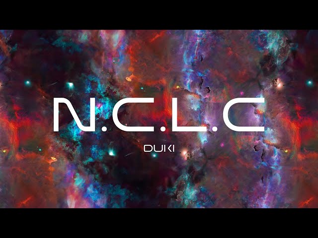 DUKI - N.C.L.C (Video Lyric)