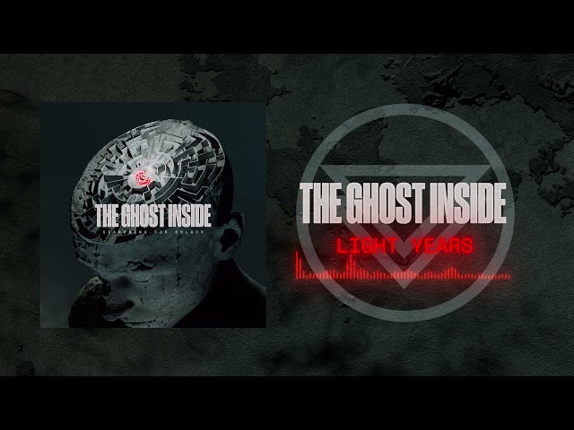 The Ghost Inside - "Light Years" (Full Album Stream)