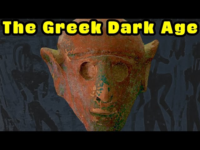 Scattered Candles in the Night – Civilization during the Greek Dark Age (c. 1100-750 BC)