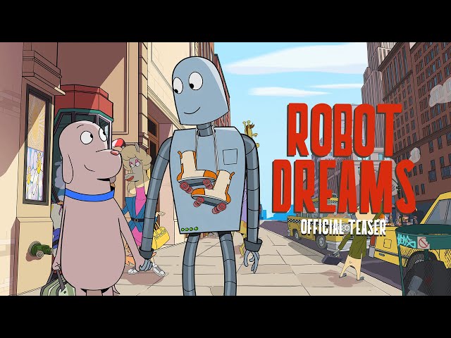 ROBOT DREAMS - Official Teaser