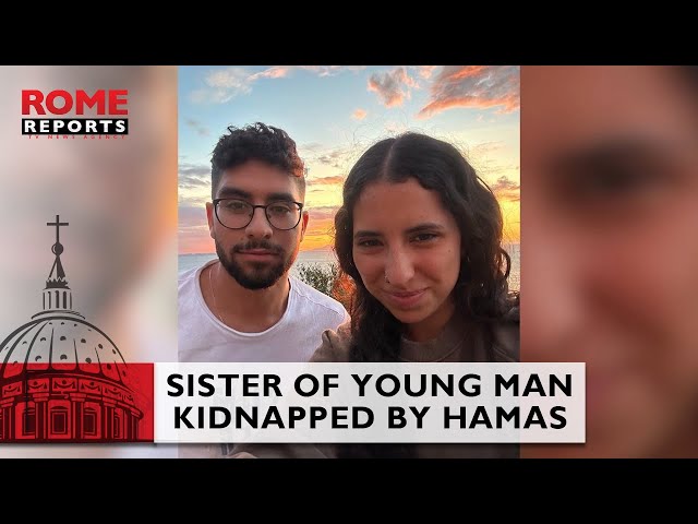 Sister of young man kidnapped by Hamas: “They need the hostages alive as an interest”