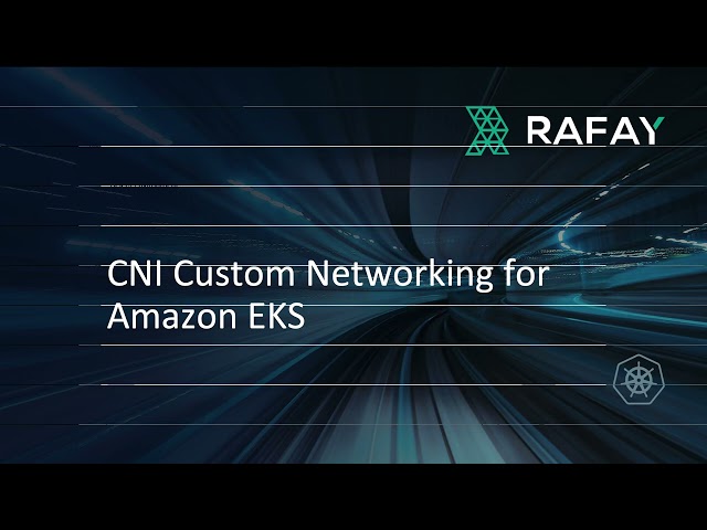 CNI Custom Networking for Amazon EKS