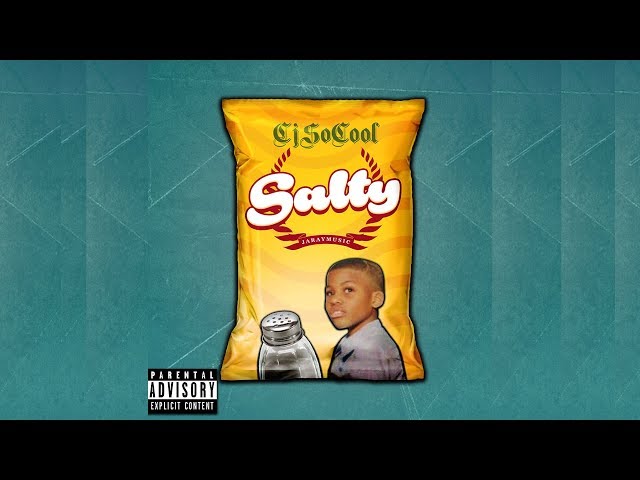 CJ SO COOL "SALTY" (Official Audio With Lyrics)