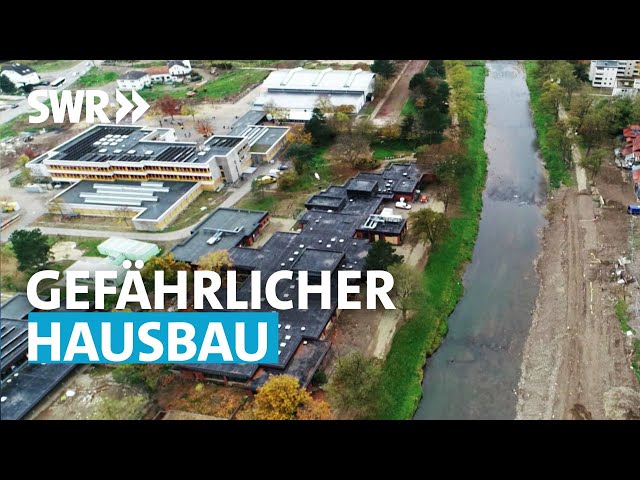 Wer stoppt riskante Neubauprojekte an der Ahr? | SWR Zur Sache! Rheinland-Pfalz
