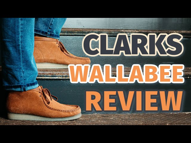 CLARKS WALLABEE Review: Is It a Boot or a Slipper? | BootSpy