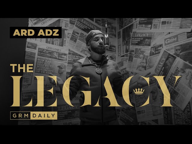 Ard Adz - The Legacy | GRM Daily