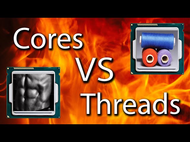 CPU Cores VS Threads Explained