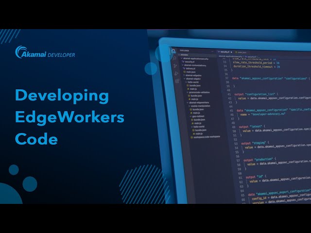 Developing EdgeWorkers Code
