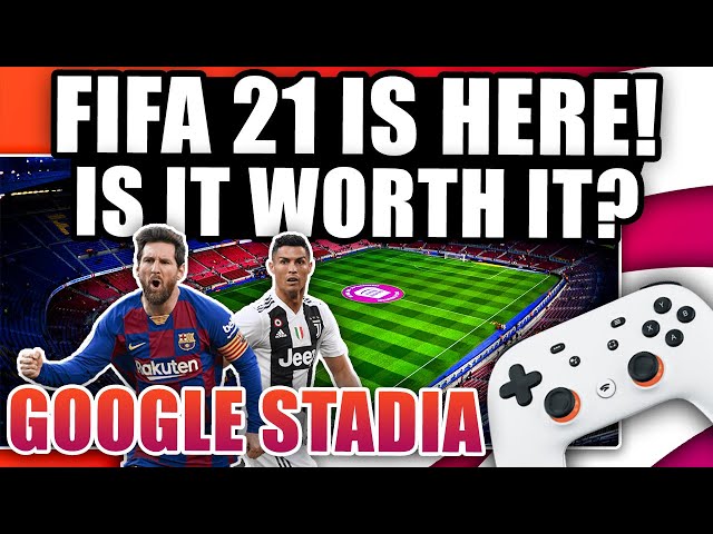 FIFA 21 On Google Stadia, Is It Worth It? First Impressions | 4K 60FPS