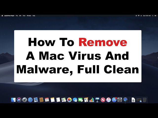 How To Remove A Mac Computer Virus, Malware, Spyware, Maintenance, And Cleaning 2019