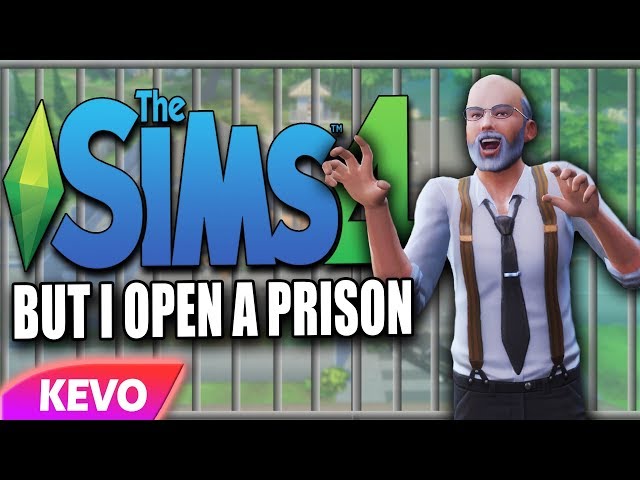 Sims 4 but I open a prison