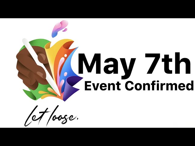 Apple CONFIRMS iPad Event for May 7th!
