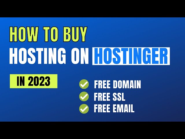 How To Buy Hosting On Hostinger in 2024 {Free Domain + Email + SSL}