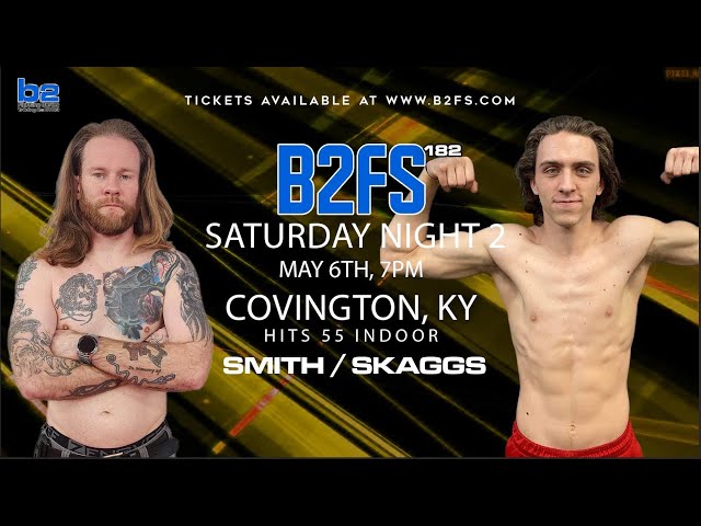 B2 Fighting Series 182 | Dustin Smith vs Derric Skaggs 145 Ammy