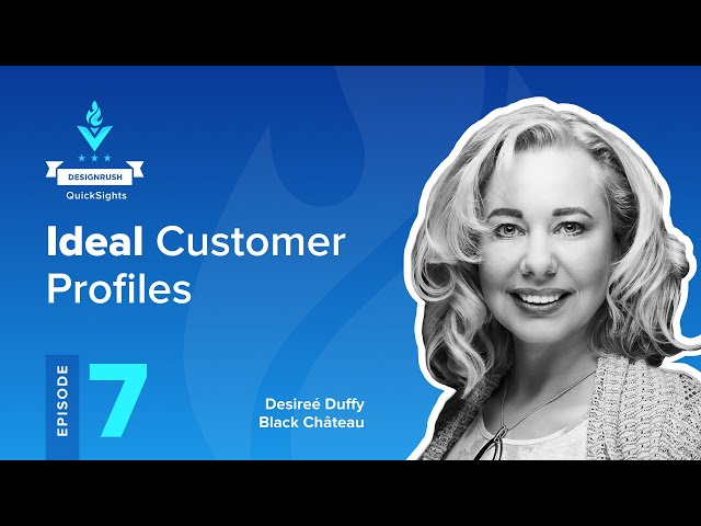 What is the Ideal Customer Profile 2022 | DesignRush Quicksights Episode 7