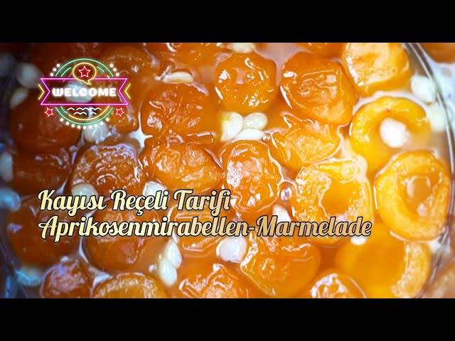 Kayısı Reçeli Tarifi - Aprikosenmirabellen-Marmelade 'Aprimira' 🍑 [Türkische Art] schnell & einfach