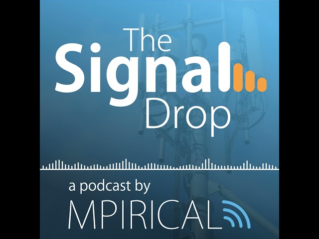 The Signal Drop by Mpirical | Episode 1 | Why's my signal rubbish, even with 5G?
