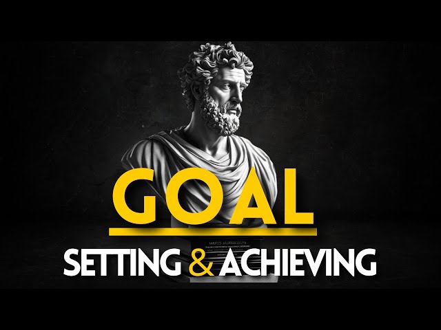 6 Stoic Strategies for Setting and Achieving Ambitious Goals