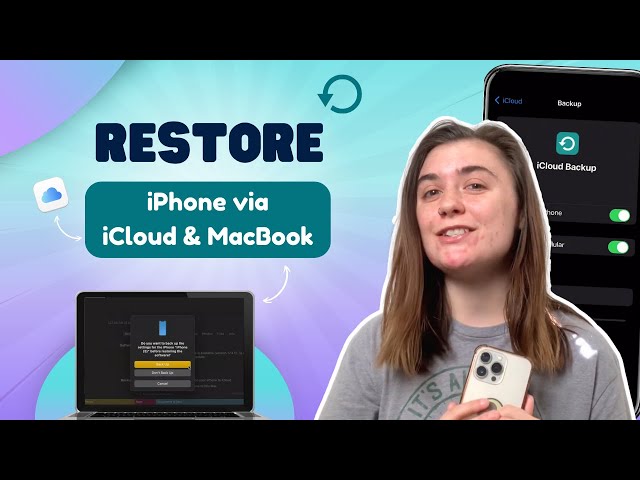 How to restore your iPhone using iCloud backups and your MacBook