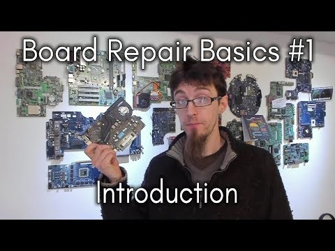 Board Repair Basics #1 - Introduction