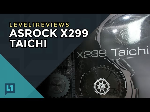 ASRock X299 Taichi Motherboard Review
