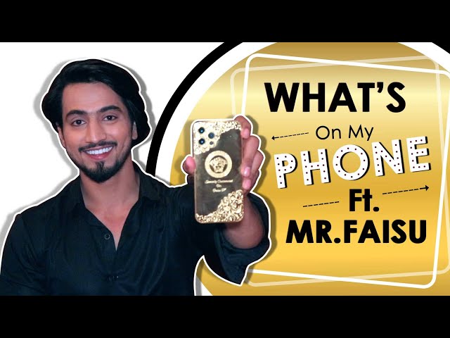 What’s On My Phone Ft. Mr. Faisu | Phone Secrets Revealed | India Forums