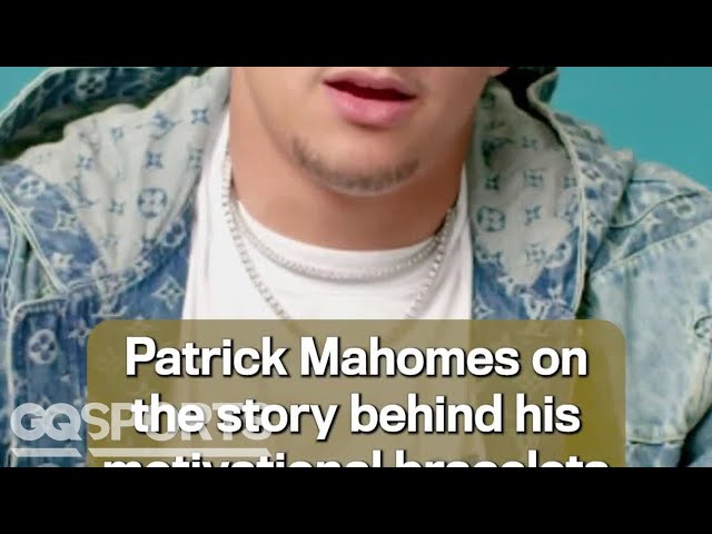 Patrick Mahomes' bracelets are super important to him