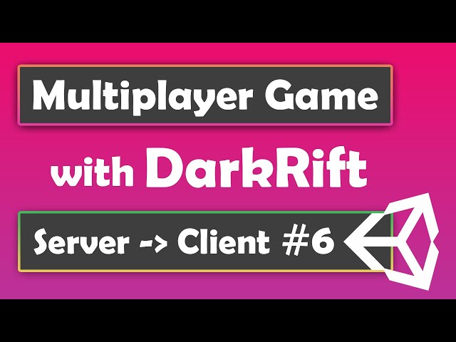 How to make a multiplayer game in Unity with DarkRift - Server to Client #6