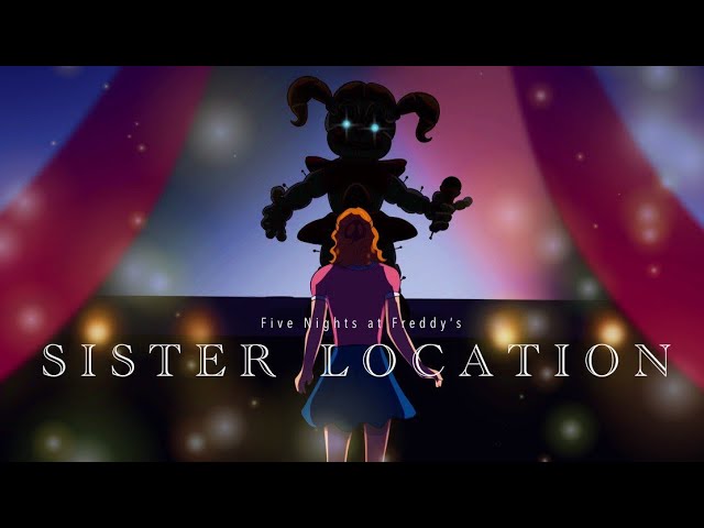 Sister Location | FNAF Animation